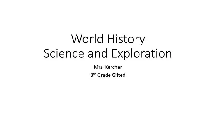 world history science and exploration