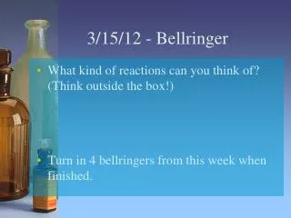 3 15 12 bellringer