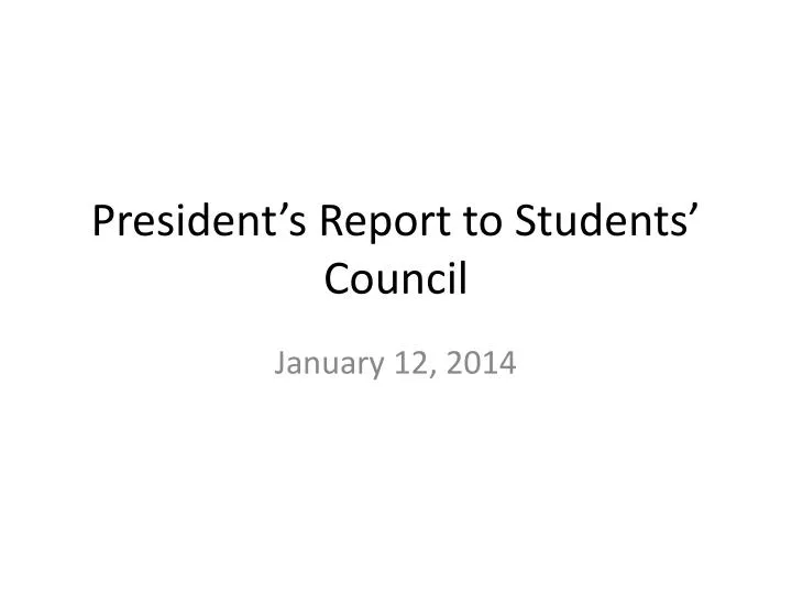 president s report to students council