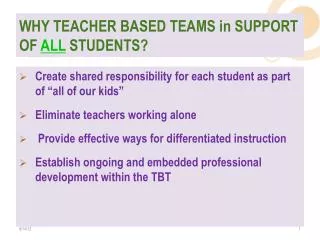 WHY TEACHER BASED TEAMS in SUPPORT OF ALL STUDENTS?
