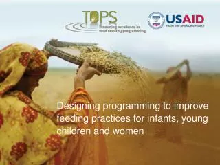 Designing programming to improve feeding practices for infants, young children and women