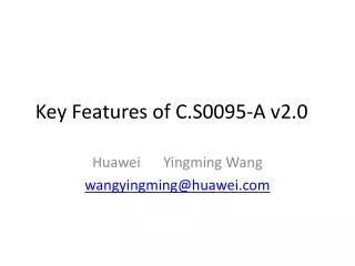 Key Features of C.S0095-A v2.0