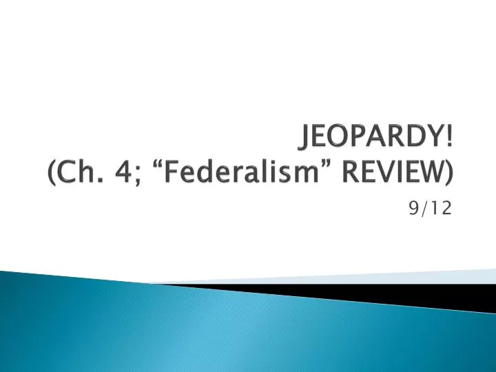 jeopardy ch 4 federalism review