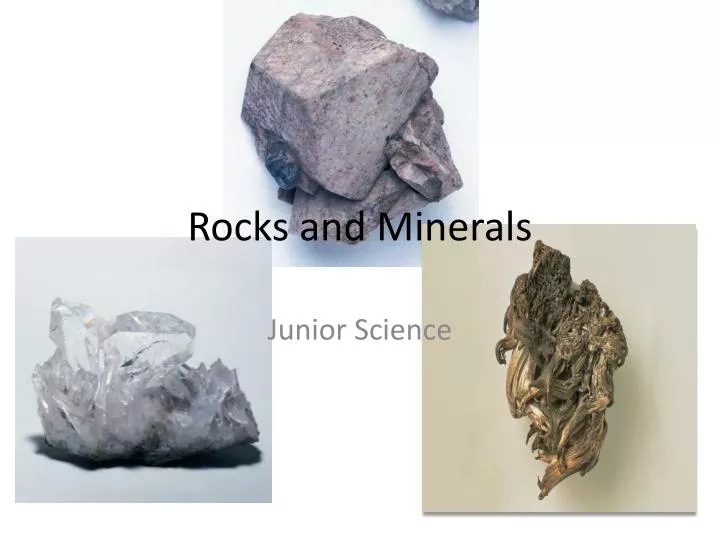 rocks and minerals