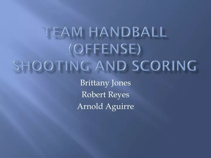 team handball offense shooting and scoring