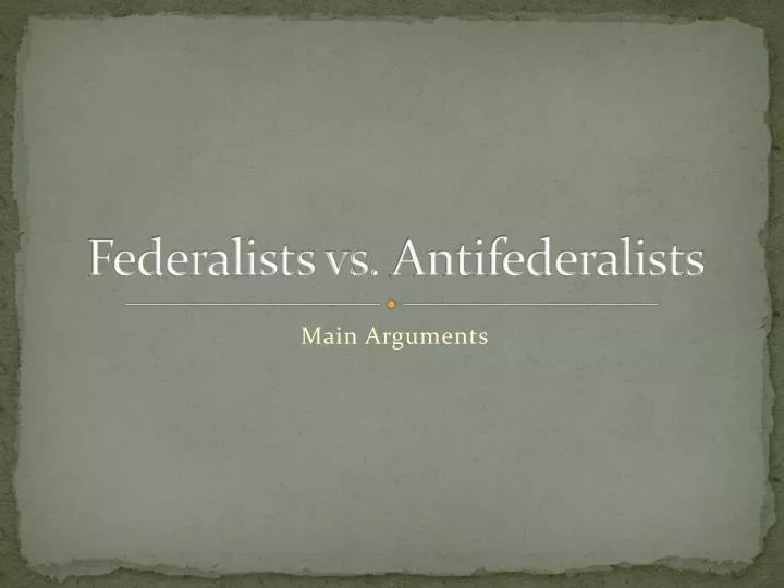federalists vs antifederalists
