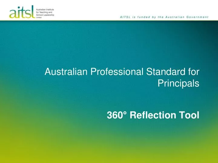 australian professional standard for principals 360 reflection tool