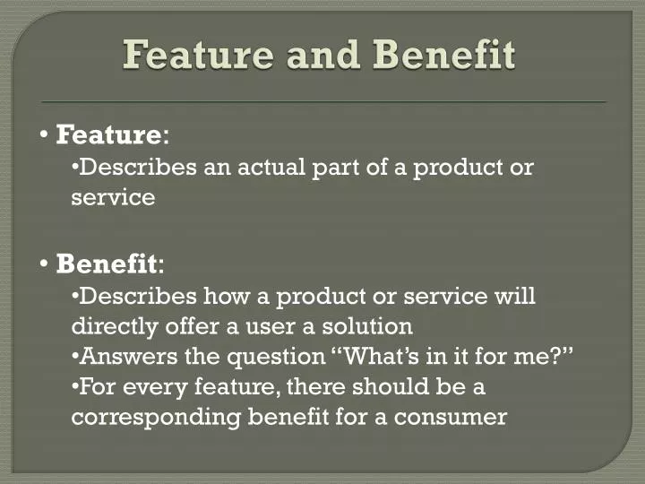feature and benefit