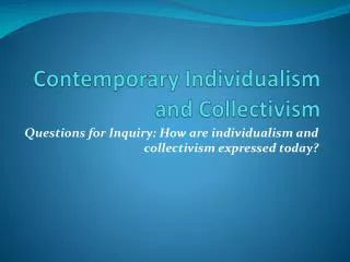Contemporary Individualism and Collectivism