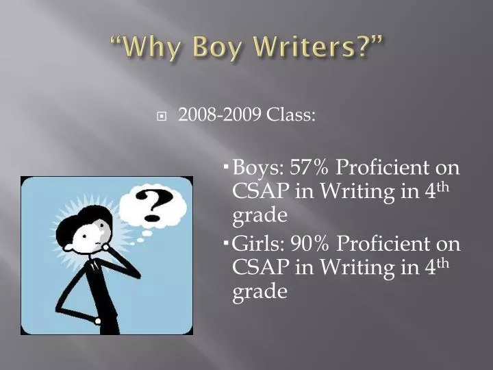 why boy writers