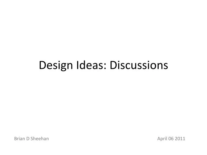 design ideas discussions