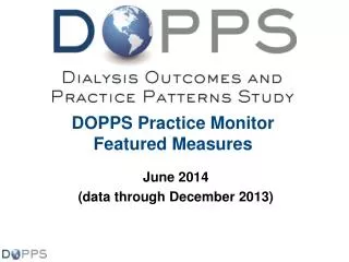 DOPPS Practice Monitor Featured Measures