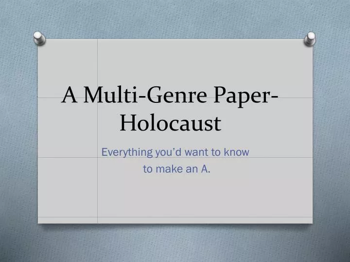 a multi genre paper holocaust