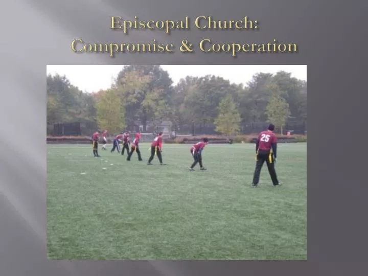 episcopal church compromise cooperation