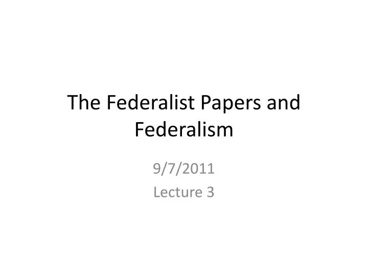 the federalist papers and federalism