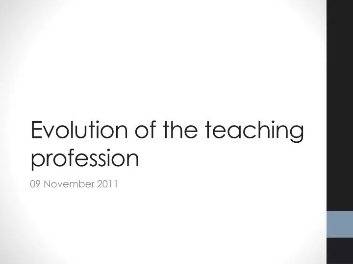 evolution of the teaching profession