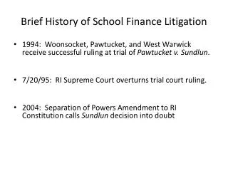 Brief History of School Finance Litigation