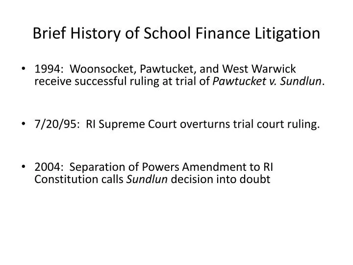 brief history of school finance litigation