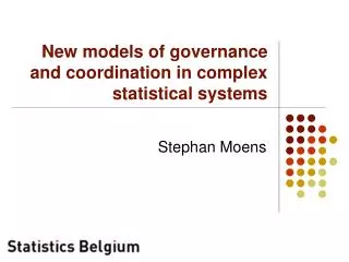 New models of governance and coordination in complex statistical systems