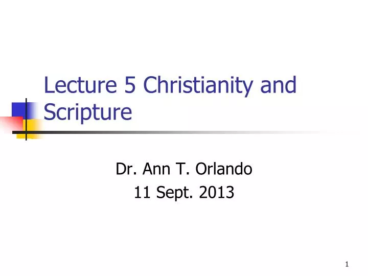 lecture 5 christianity and scripture