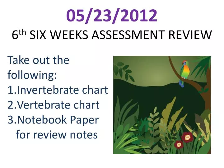 05 23 2012 6 th six weeks assessment review