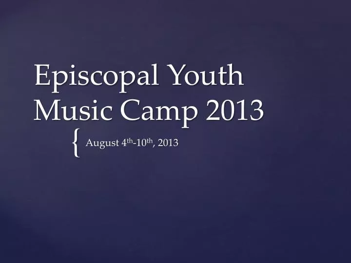 episcopal youth music camp 2013