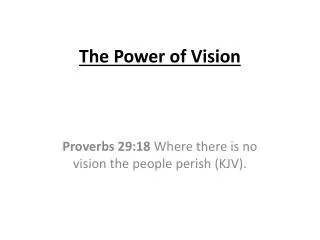 The Power of Vision