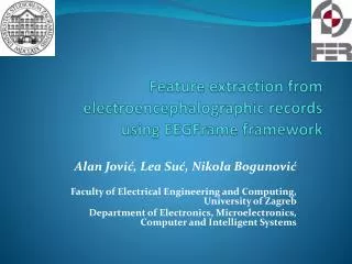 Feature extraction from electroencephalographic records using EEGFrame framework