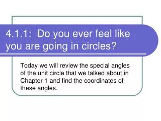 4.1.1: Do you ever feel like you are going in circles?