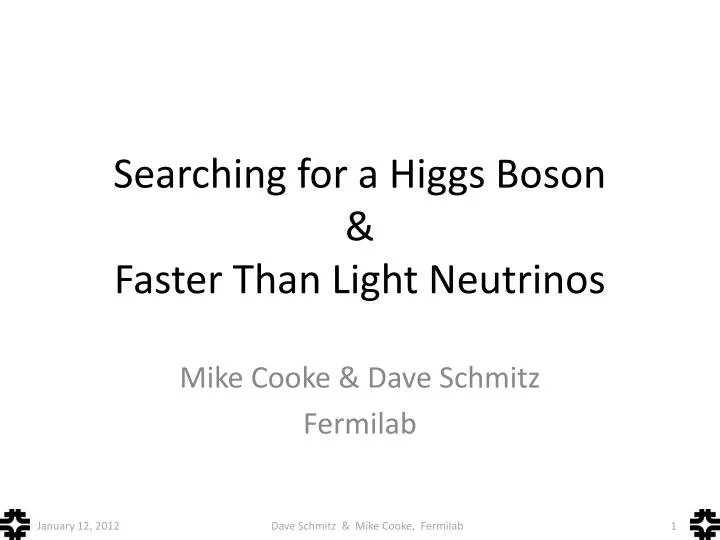 searching for a higgs boson faster than light neutrinos