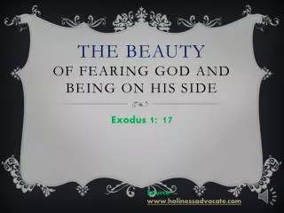 The beauty of Fearing God and being on his side