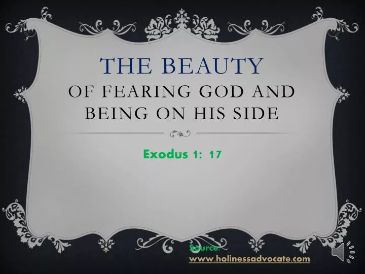 the beauty of fearing god and being on his side