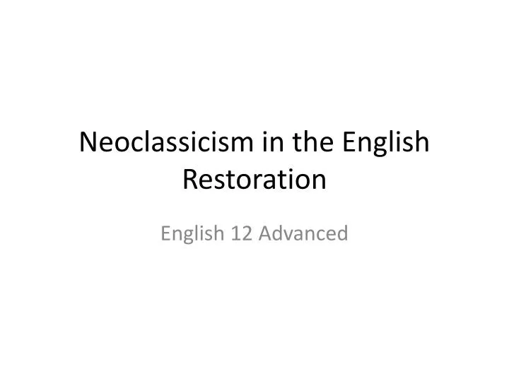 neoclassicism in the english restoration