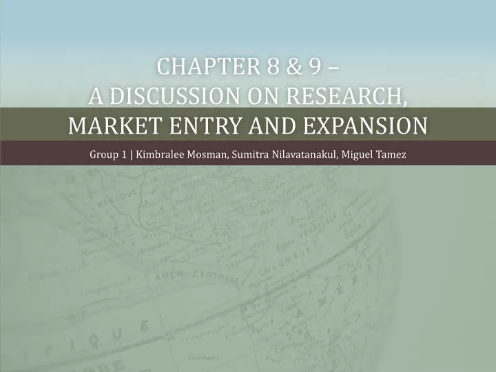 chapter 8 9 a discussion on research market entry and expansion