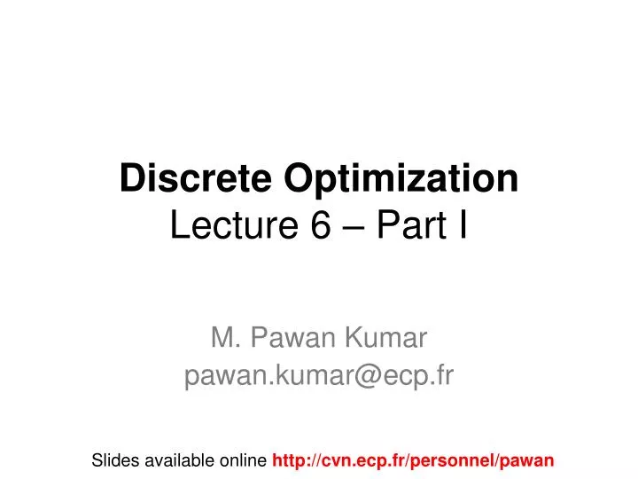 discrete optimization lecture 6 part i