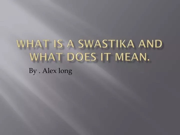 what is a swastika and what does it mean