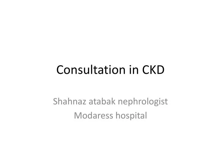 consultation in ckd