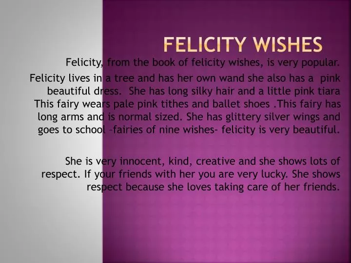 felicity wishes