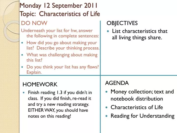 monday 12 september 2011 topic characteristics of life