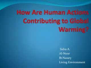 How Are Human Actions Contributing to Global Warming?
