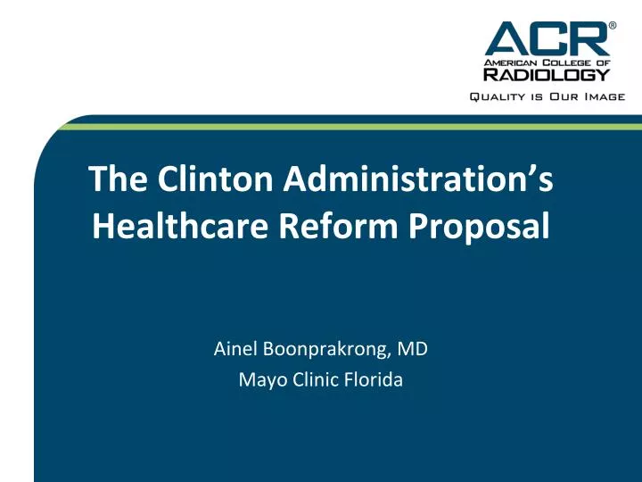 the clinton administration s healthcare reform proposal