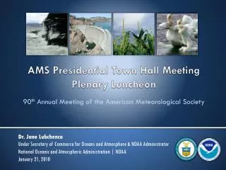 AMS Presidential Town Hall Meeting Plenary Luncheon