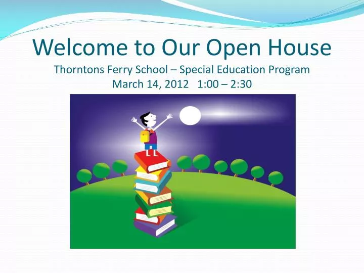 welcome to our open house thorntons ferry school special education program march 14 2012 1 00 2 30
