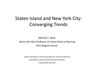 Mitchell L. Moss Henry Hart Rice Professor of Urban Policy &amp; Planning NYU Wagner School