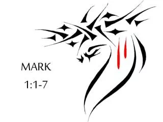 MARK 1:1-7