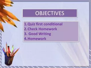 OBJECTIVES