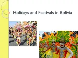 Holidays and Festivals in Bolivia