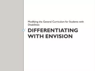 Differentiating with EnVision