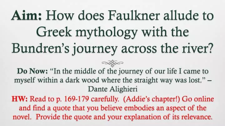 aim how does faulkner allude to greek mythology with the bundren s journey across the river