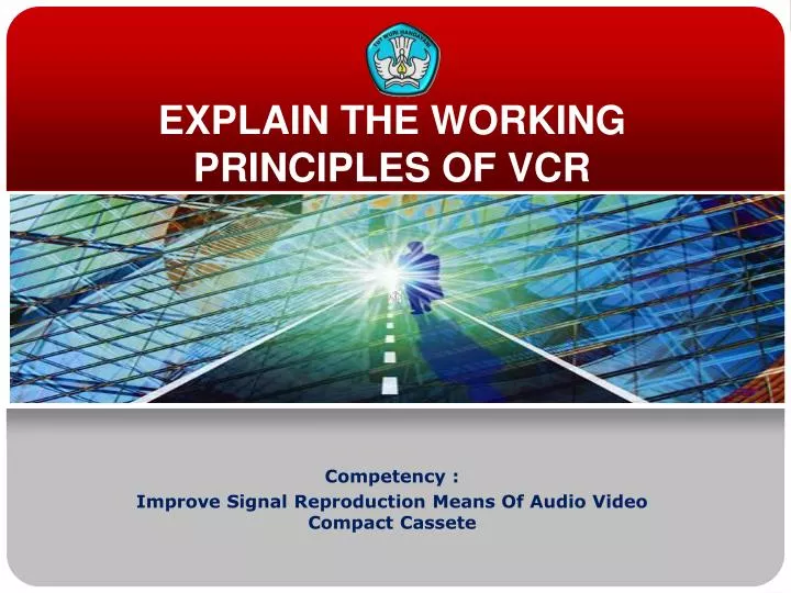 explain the working principles of vcr